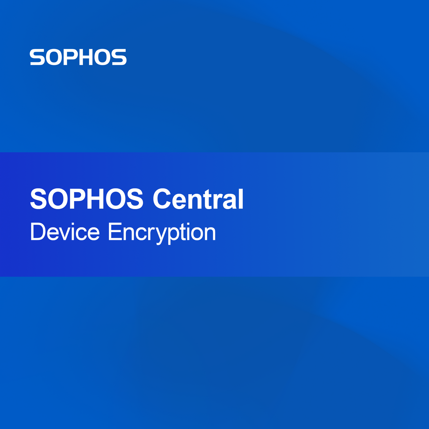Cifrado de Dispositivos SOPHOS Central
